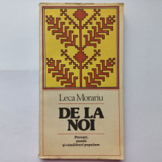 LECA MORARIU - DE LA NOI. POVESTI, POEZII SI CIMILITURI POPULARE