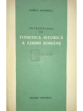 Florica Dimitrescu - Introducere &icirc;n fonetica istorică a limbii rom&acirc;ne (editia 1967)