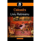 Ciuleandra - Liviu Rebreanu