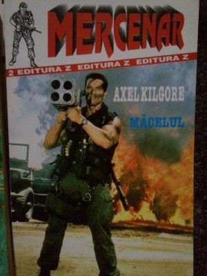 Axel Kilgore - Macelul (Editia: 1995) foto