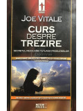 Joe Vitale - Curs despre trezire (Editia: 2014)