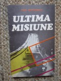Paul Stefanescu - Ultima misiune