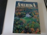 America din aer - Carte fotografie, format mare, cartonata, limba germana