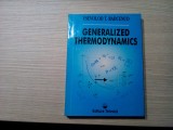 GENERALIZED THERMODYNAMICS - Vsevolod T. Radcenco - Tehnica, 1994, 404 p.