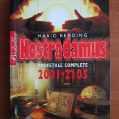 Mario Reading - Nostradamus. Profetiile complete