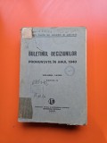Buletinul Deciziunilor Pronuntate &icirc;n Anul 1940 - vol. LXXVIII, partea IV - Curtea de Casație și Justiție