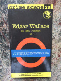 Edgar Wallace - Justitiarii din Cordoba