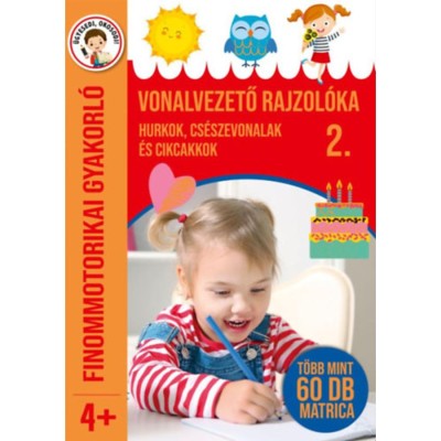 Vonalvezető rajzol&amp;oacute;ka 2. - Hurkok, cs&amp;eacute;szevonalak &amp;eacute;s cikcakkok - Finommotorikai gyakorl&amp;oacute; - T&amp;ouml;bb mint 60 db matrica - Nagy Emese foto