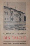 DIN TRECUT, Constantin C. Giurescu