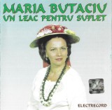 Maria Butaciu - Un Leac Pentru Suflet , CD