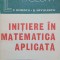 INITIERE IN MATEMATICA APLICATA-C. DINESCU, B. SAVULESCU-263045