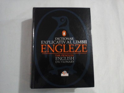 DICTIONAR EXPLICATIV AL LIMBII ENGLEZE The Penguin English Dictionry - consultant editorial Robert Allen foto