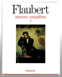Flaubert - Oeuvres completes vol. 2, Editions du Seuil, 1964