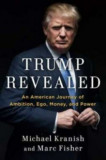 Trump revealed - An American Journey of Ambition, Ego, Money and Power - Michael Kranish