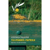Tulip&aacute;nb&oacute;l paprika - Veronika Sikulov&aacute;
