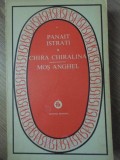 Chira Chiralina, Mos Anghel - Panait Istrati, 1976, Minerva, Patrimoniu, Romana, Roman, Beletristica, Necartonata
