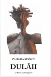 Dulăii - Paperback brosat - Zaharia Stancu - Hoffman, 2019