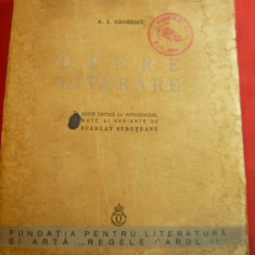 Al.I.Odobescu -Opere Literare - Ed.1938 comentat Sc.Struteanu , 623 pag