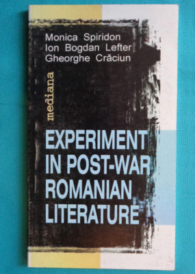 Ion Bogdan Lefter &amp;ndash; Experiment in post war romanian literature foto