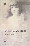 Katherine Mansfield - Jurnal trist