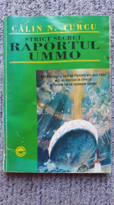 Strict secret Raportul Ummo, Calin N. Turcu, 1993, 188 pagini foto
