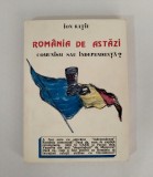 Romania de astazi , comunism sau independenta ?, Ion Ratiu