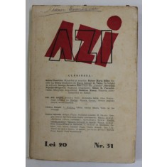 AZI , REVISTA LUNARA LITERARA , ARTISTICA , SOCIALA , ANUL VII , NR. 31 , MARTIE - APRILIE , 1938