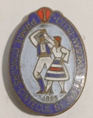 INSIGNA PRIMUL CONCURS CANTECUL SI JOCUL SOMESAN CLUJ 1965 MUZICA CULTURA MANIFESTARI CULTURALE ( CITITI DESCRIEREA )