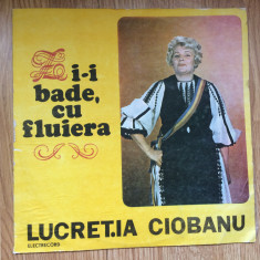 lucretia ciobanu zi-i bade cu fluiera disc vinyl lp muzica populara EPE 02161