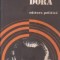 Sub pseudonimul Dora