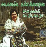 Maria Lătărețu - Hai Puică La Jii, La Jii, CD