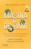 Masina ta de bani - Mel Abraham
