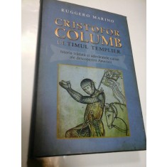 CRISTOFOR COLUMB - ULTIMUL TEMPLIER - RUGGERO MARINO