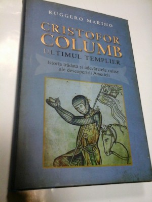 CRISTOFOR COLUMB - ULTIMUL TEMPLIER - RUGGERO MARINO foto