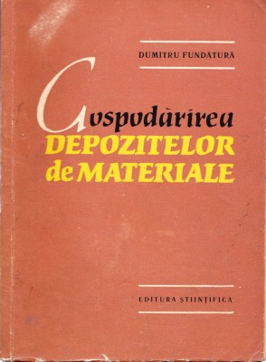 AS - DUMITRU FUNDATURA - GOSPODARIREA DEPOZITELOR DE MATERIALE foto