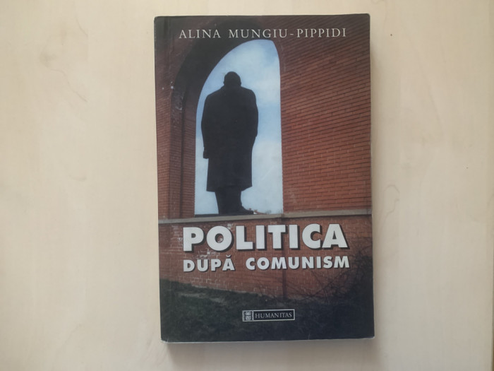 Alina Mungiu-Pippidi - Politica după comunism