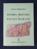 Istoria militara a Daciei romane &ndash; Vasile Christescu