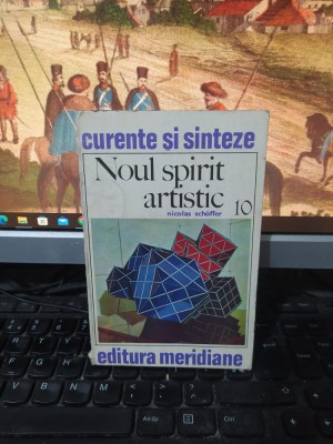 Noul spirit artistic, Nicolas Schoffer, Curente și sinteze nr. 10, Buc. 1973 099 foto