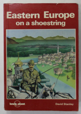 EASTERN EUROPE ON A SHOESTRING by DAVID STANLEY , LONELY PLANET GUIDE , 1989 foto