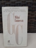 Istoria literaturii romane de la origini pana in prezent. Mihai Eminescu - G. Calinescu