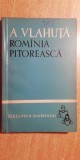 myh 419f - BS 10 - A Vlahuta - Romania pitoreasca - ed 1961