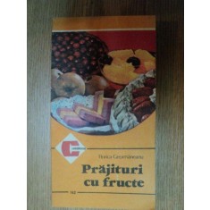 PRAJITURI CU FRUCTE de FLORICA GEORMANEANU , 1986