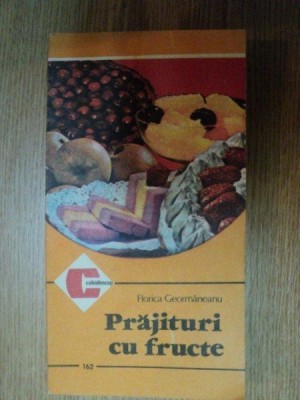 PRAJITURI CU FRUCTE de FLORICA GEORMANEANU , 1986 foto
