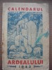 CALENDARUL ARDEALULUI - 1943