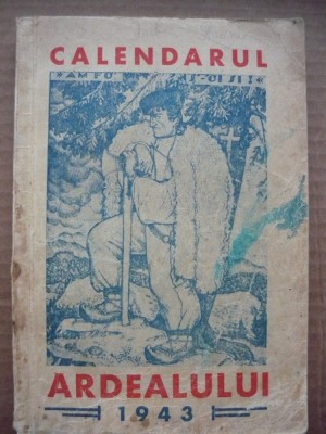 CALENDARUL ARDEALULUI - 1943 foto