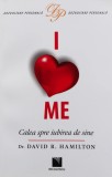 Cumpara ieftin Calea spre iubirea de sine - 2016 - David R. Hamilton (BF145)