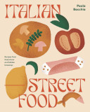 Italian Street Food | Paula Bacchia, Smith Street Books