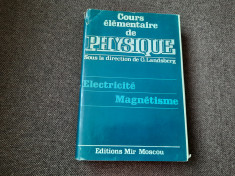 COURS ELEMENTAIRE DE PHYSIQUE G.LANDSBERG VOL 2 foto