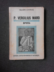 P. VERGILIUS MARO, OPERA - BUJOR-CHIRIAC foto