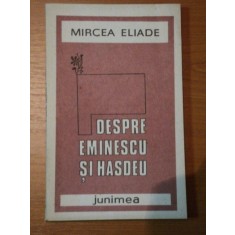 DESPRE EMINESCU SI HASDEU-MIRCEA ELIADE